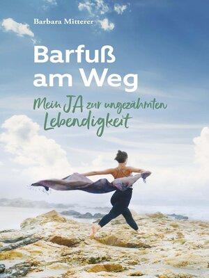 cover image of Barfuß am Weg
